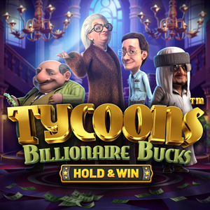 Tycoons Billionaire Bucks  Hold  Win