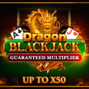 Dragon Blackjack  Guaranteed Multiplier