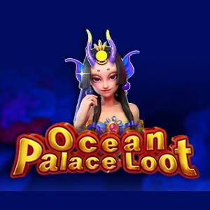 Ocean Palace Loot