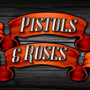 pistols and roses